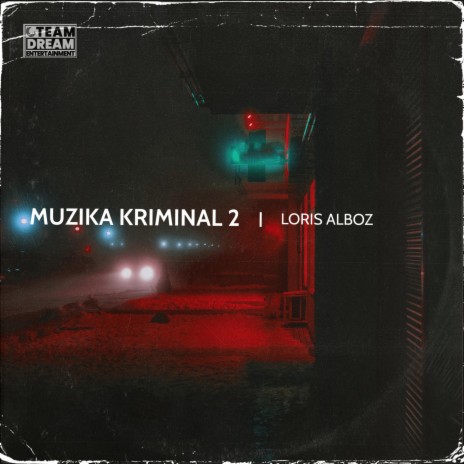 Muzika Kriminal 2 | Boomplay Music