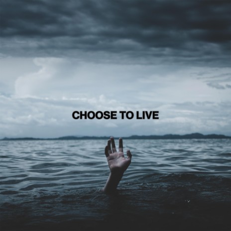 Choose to Live ft. Michael T.C. Williams | Boomplay Music