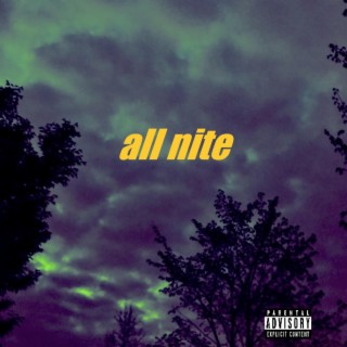 All Nite lyrics | Boomplay Music