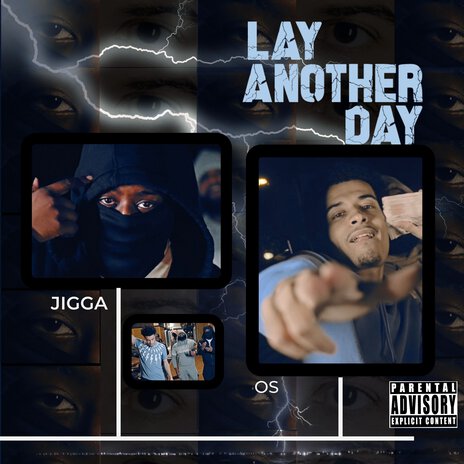 Lay Another Day ft. Jigga | Boomplay Music