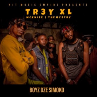 Boyz Dze Simoko (feat. McKnife & The Mystry)