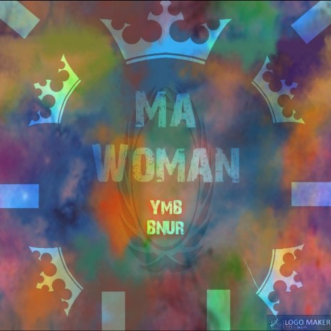Ma woman | Boomplay Music