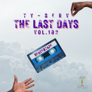 The Last Days Heaventape Vol. 1 & 2