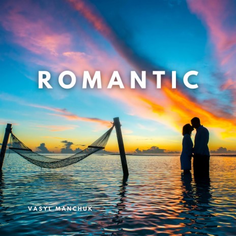 Romantic | Boomplay Music