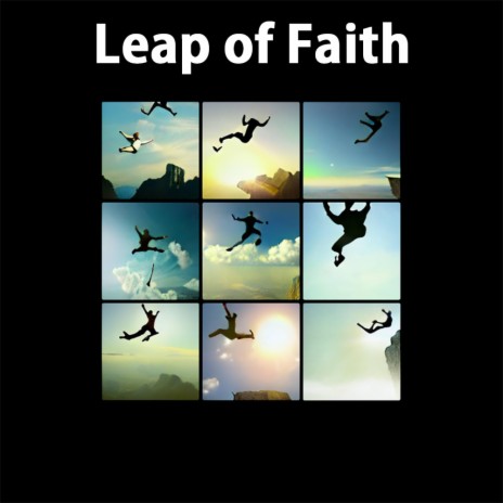 A Leap Of Faith | Boomplay Music