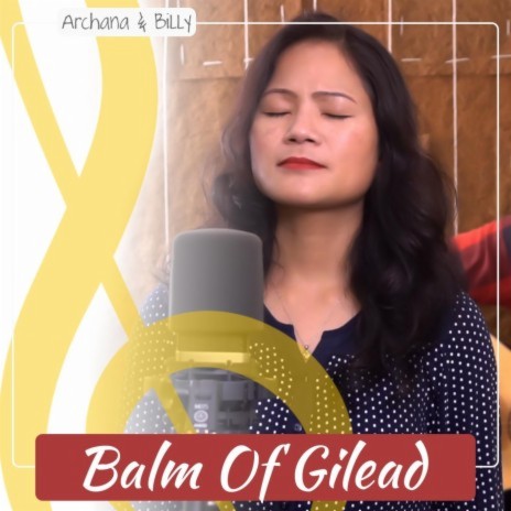 Balm of Gilead | Boomplay Music