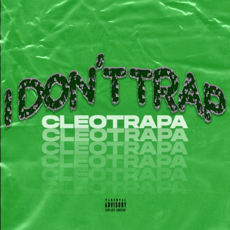 I Don't Trap | Boomplay Music
