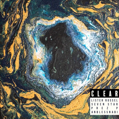 Clear (feat. Seven Star, Prez P, Anblessnabi & Pera Prezz) | Boomplay Music