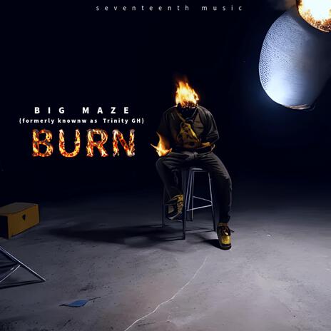 Burn | Boomplay Music