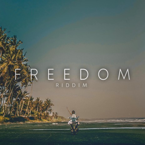 Freedom Riddim | Boomplay Music