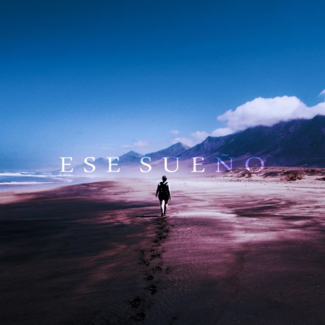 Ese Sueño | Boomplay Music