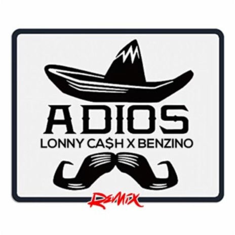 Adios (feat. Benzino) (Remix) | Boomplay Music