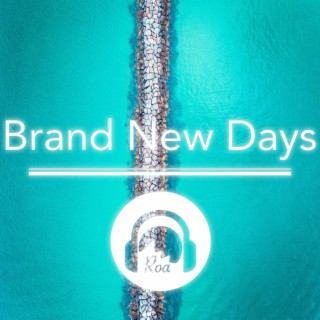 Brand New Days