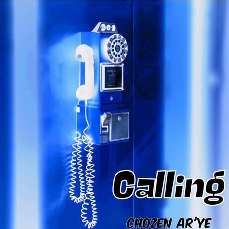 Calling | Boomplay Music