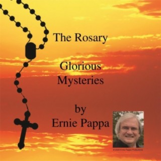 The Rosary - Glorious Mysteries