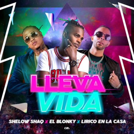 Lleva Vida ft. Shelow Shaq & Lirico en la Casa | Boomplay Music