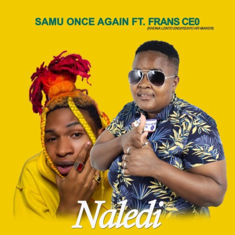 Naledi ft. Frans Ceo | Boomplay Music