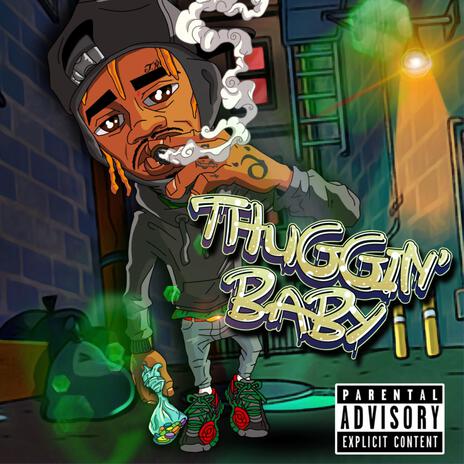 Thuggin' Baby | Boomplay Music