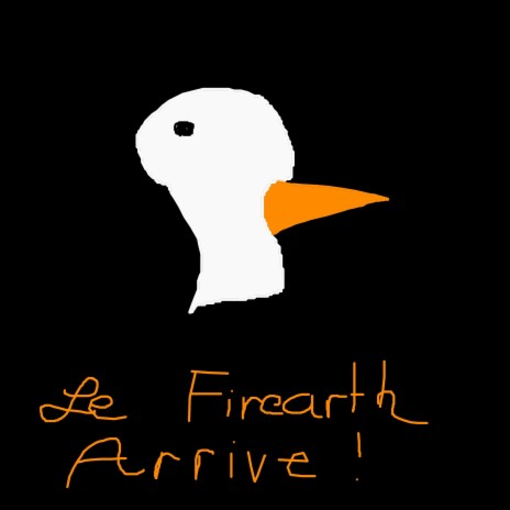 Le Firearth Arrive