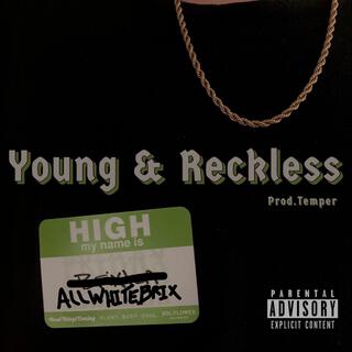 Young & Reckless lyrics | Boomplay Music