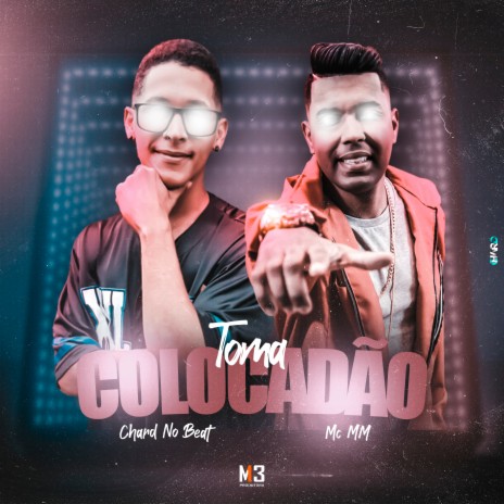 Toma Colocadão ft. Chard no Beat | Boomplay Music