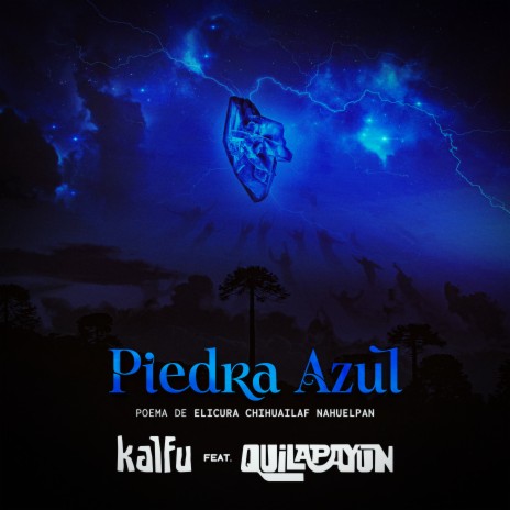 Piedra Azul ft. Quilapayún | Boomplay Music