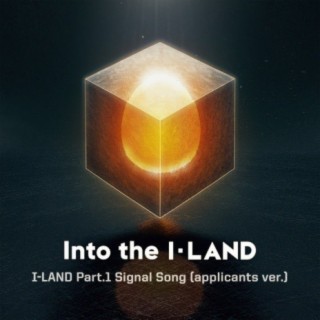 Into the I-LAND (Applicants Version) lyrics | Boomplay Music
