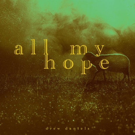 All My Hope Is Jesus | Boomplay Music