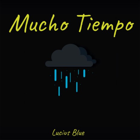 Mucho Tiempo | Boomplay Music