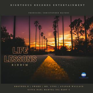 Life Lessons Riddim