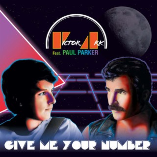 Give Me Your Number (feat. Paul Parker)
