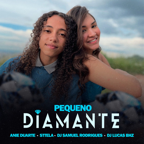 Pequeno Diamante ft. Anie Duarte, Dj Samuel Rodrigues & Dj Lucas Bhz | Boomplay Music