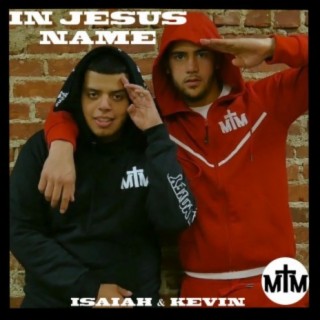 IN JESUS NAME (feat. MTM Kevin) lyrics | Boomplay Music