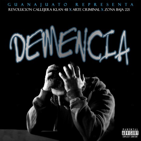 DEMENCIA (feat. ZONA BAJA 221 & ARTE CRIMINAL) | Boomplay Music