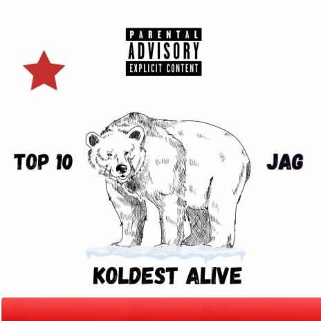 Koldest Alive (feat. JAG) | Boomplay Music