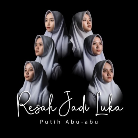 Resah Jadi Luka | Boomplay Music