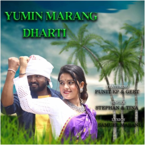 Yumin Marang Dharti | Boomplay Music