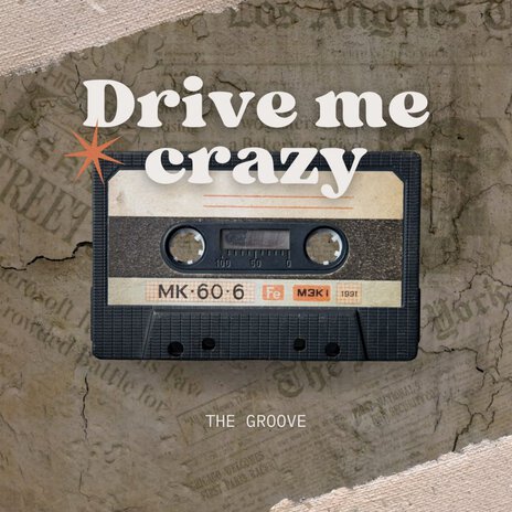 Drive Me Crazy | Boomplay Music