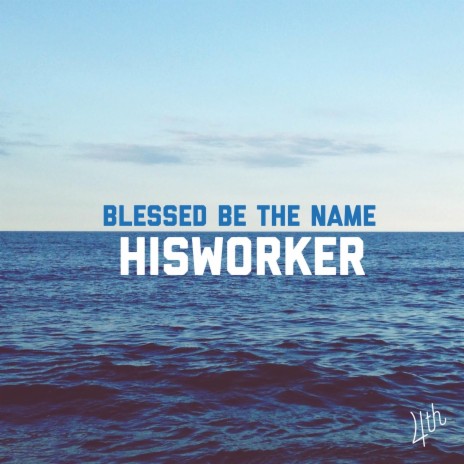 Blessed be the Name | Boomplay Music