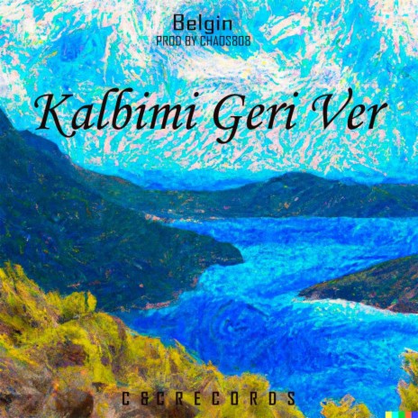 Kalbimi Geri Ver | Boomplay Music