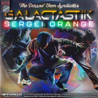 Galactastik - Sergei Orange (Remix)