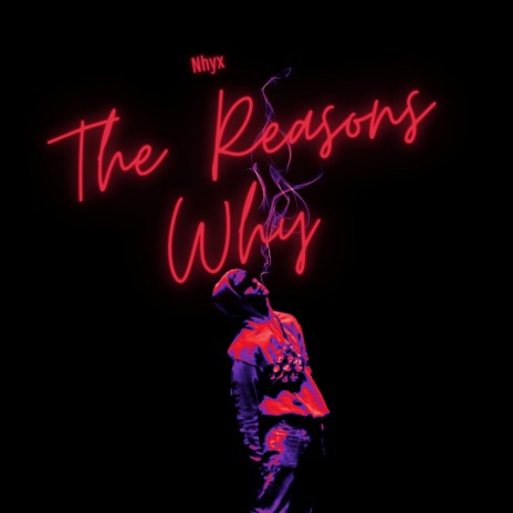 The Reasons Why | Boomplay Music