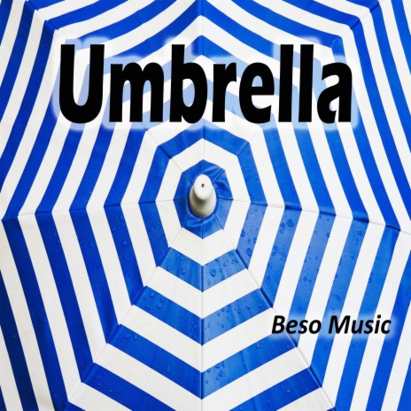 Umbrella | Boomplay Music