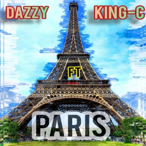 PARIS ft. King-C | Boomplay Music