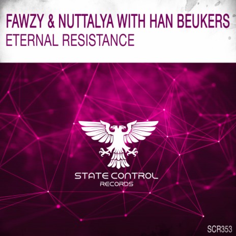 Eternal Resistance (Original Mix) ft. Nuttalya & Han Beukers