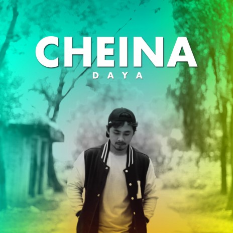 Cheina (feat. Daya)