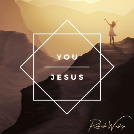 You (Jesus) | Boomplay Music