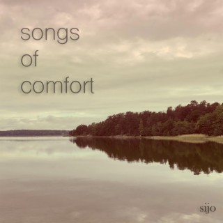 Songs of Comfort