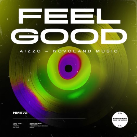 Feel Good ft. Novoland Music | Boomplay Music