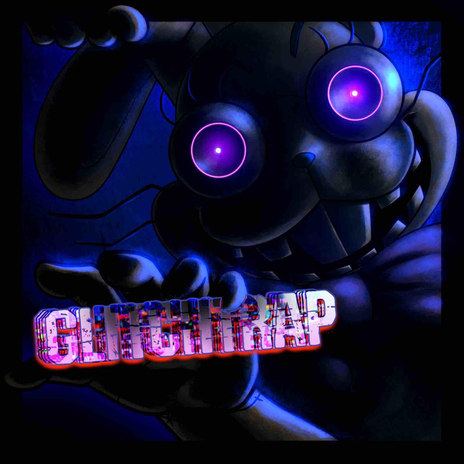 Glitchtrap | Boomplay Music